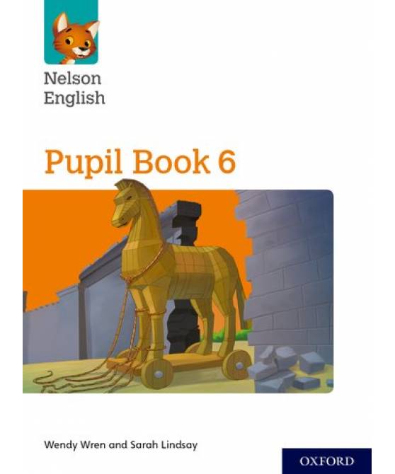 Nelson English: Year 6/Primary 7: Pupil Book 6