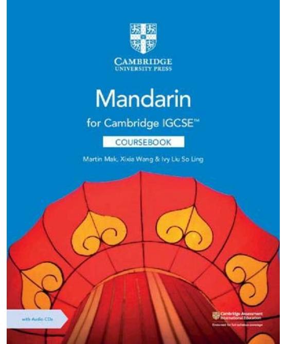 Cambridge IGCSE Mandarin Coursebook with Audio CDs (2), New Edition
