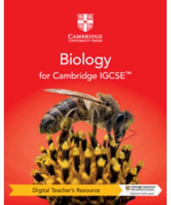 Cambridge IGCSE Biology Digital Teacher's Resource