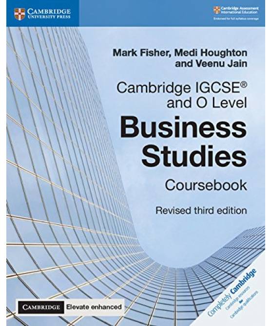 Cambridge IGCSE and O Level Business Studies Revised Coursebook with Digital Access (2 Years), 3rd Edition