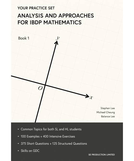 Your Practice Set Analysis and Approaches for IBDP Mathematics Book 1