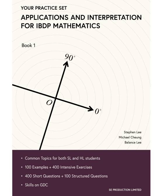 Your Practice Set Applications and Interpretation for IBDP Mathematics Book 1