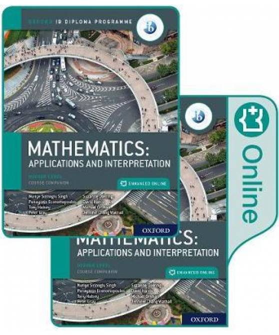 IB Mathematics Higher Level, Applications and Interpretation  (Print and Enhanced Online)