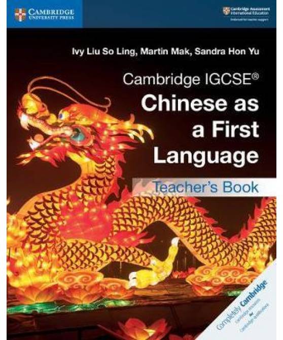 Cambridge IGCSE Chinese as a First Language Teacher's Book