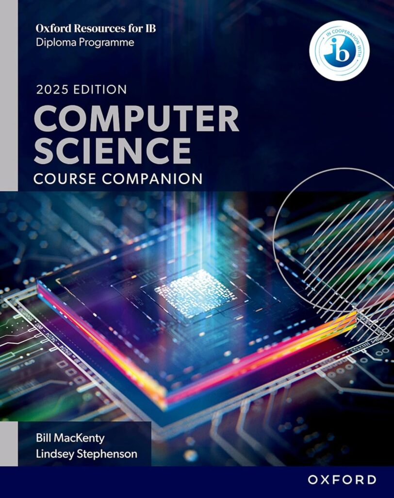 IB DP Computer Science Course Book 2025 Edition - IB Professional