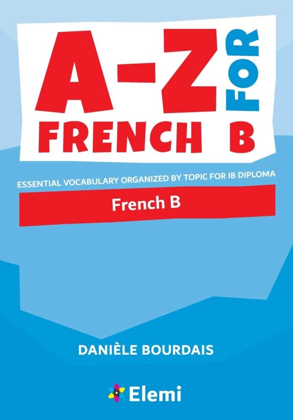 A-Z For French B - IB Professional