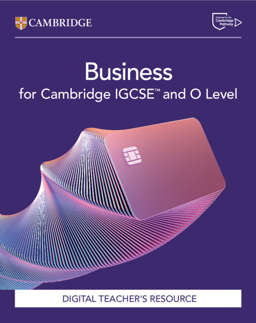 9781009813518 IGCSE and O Level Business Teacher Resource Digital
